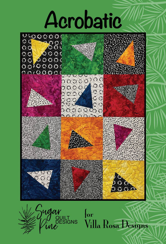 Acrobatic Quilt Pattern by Sugar Pine Quilt Designs 609670632247 (PDF Download) - Jammin Threads