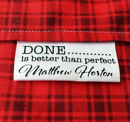Done is Better than Perfect. Satin Quilt Labels and Tags - Jammin Threads