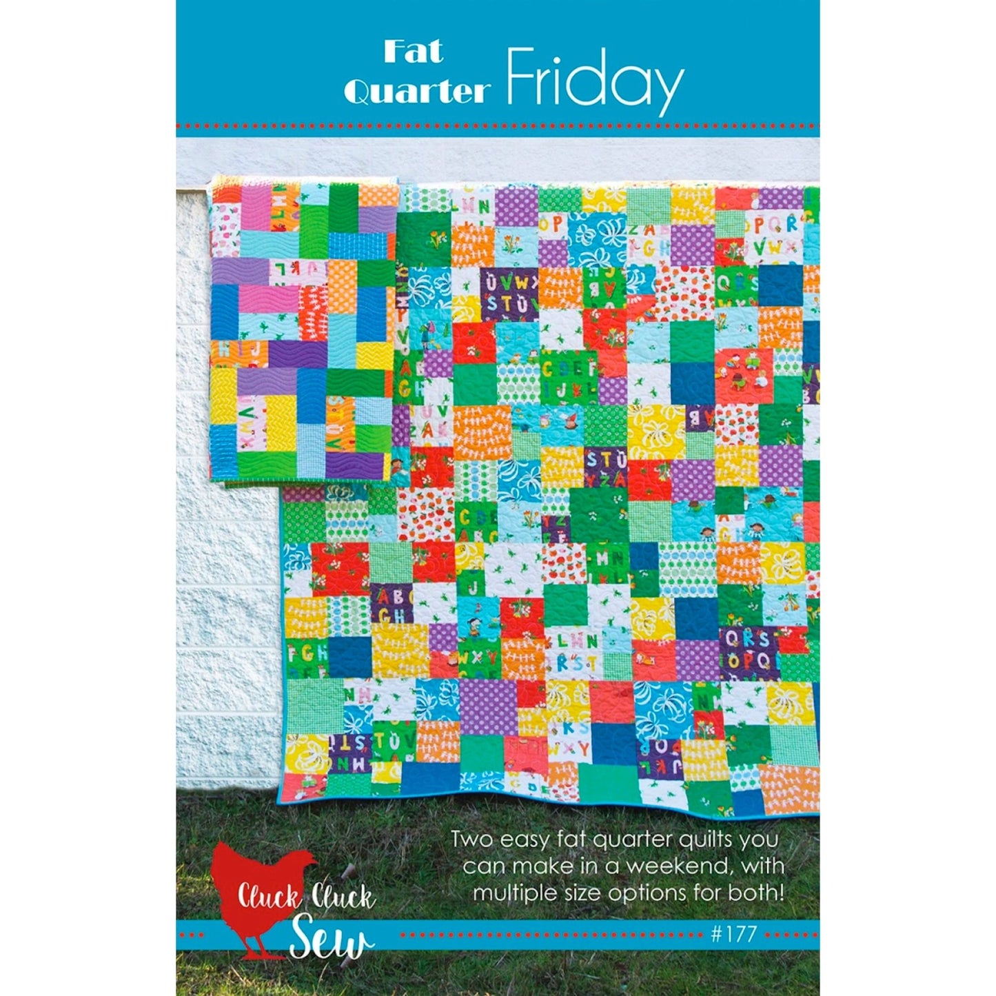 Fat Quarter Friday Quilt Pattern – Cluck Cluck Sew - Jammin Threads