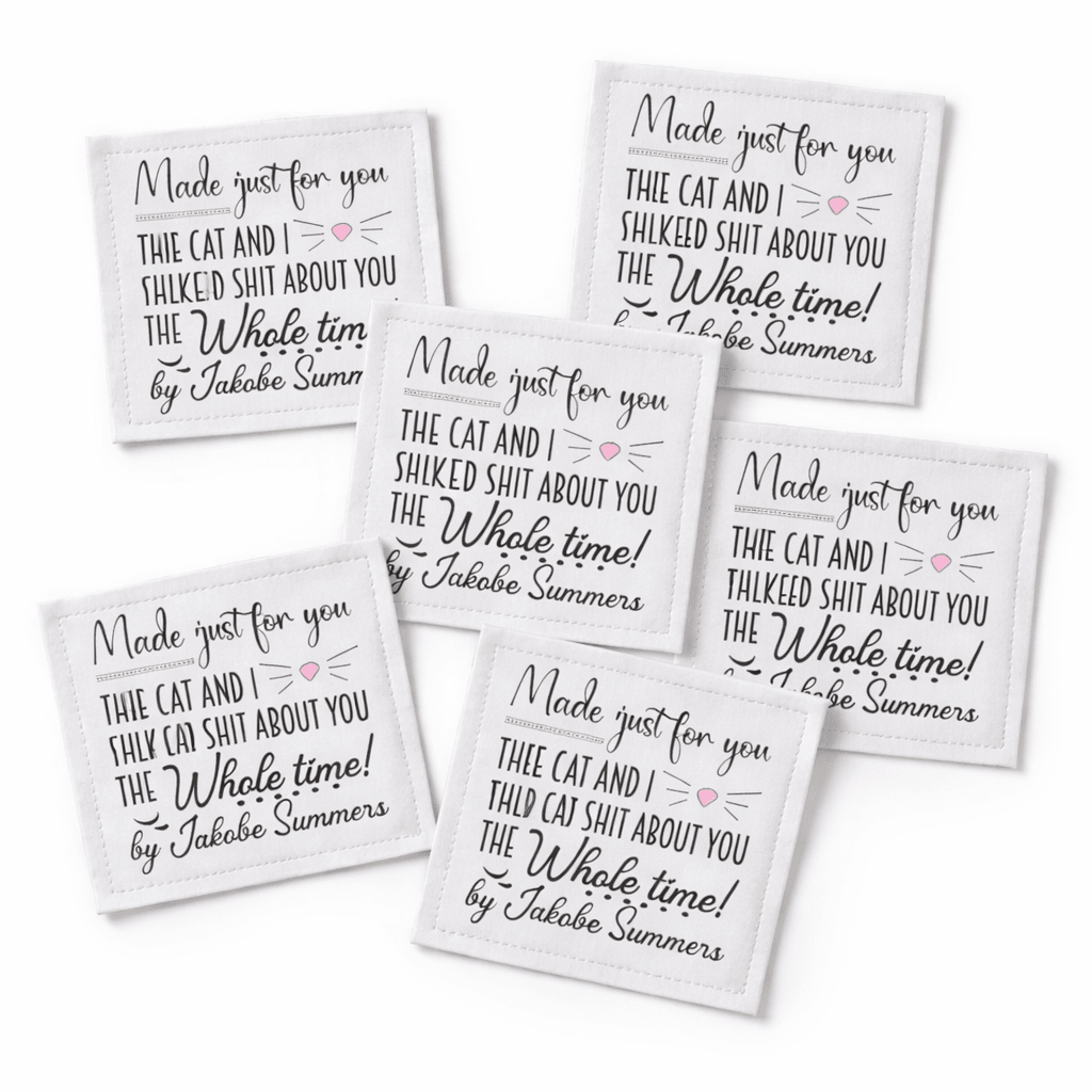 Funny Cat Quilt Label – “The Cat and I Talked Sh*t About You” Personalized Quilt Label, 2.5" Fabric Labels Sheet, Quilter Gift - Jammin Threads