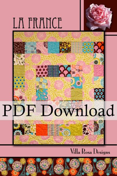 La France Quilt Pattern by Villa Rosa Designs (PDF Download) - Jammin Threads