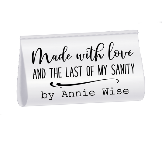 Made With Love and the Last of My Sanity Satin Labels – Personalized Sewing Tags – Custom Fold Over Quilt Tags – 2x1 Satin Tags (25 Pack) - Jammin Threads