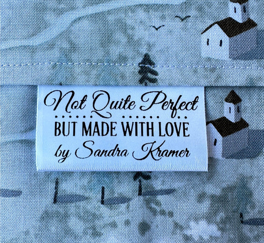 Not Quite Perfect, but Made With Love. Satin Labels and Tags - Jammin Threads