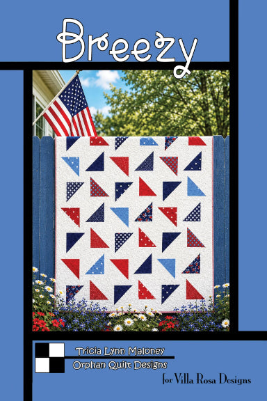 Breezy Quilt Pattern by Orphan Quilt Designs for Villa Rosa Designs | Fat Quarter Friendly Patriotic Quilt Pattern