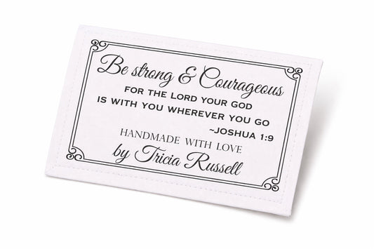 Personalized Joshua 1:9 Quilt Labels – “Be Strong and Courageous” Bible Verse Quilt Label – Christian Quilt Label with Maker Name – 6 Labels - Jammin Threads