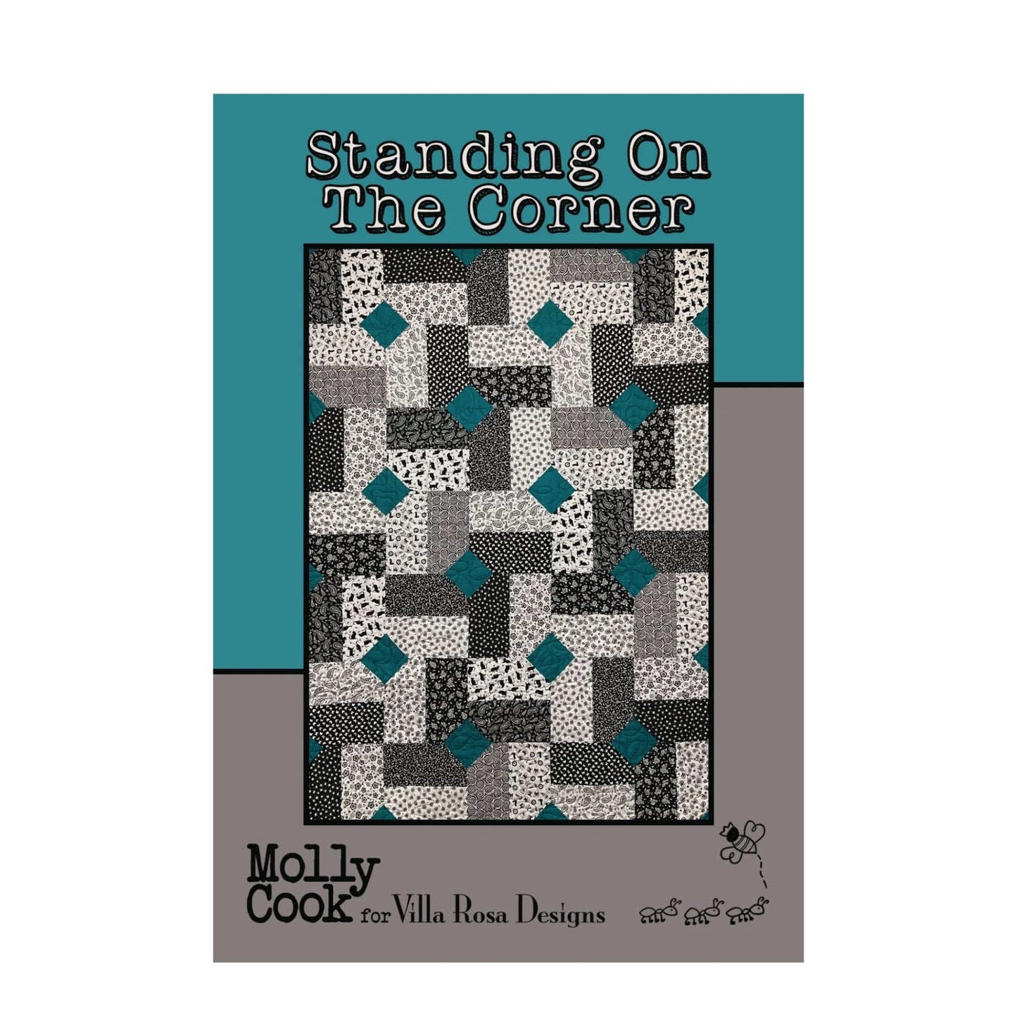 Standing On The Corner Quilt Pattern by Molly Cook for Villa Rosa Designs (PDF Version) - Jammin Threads