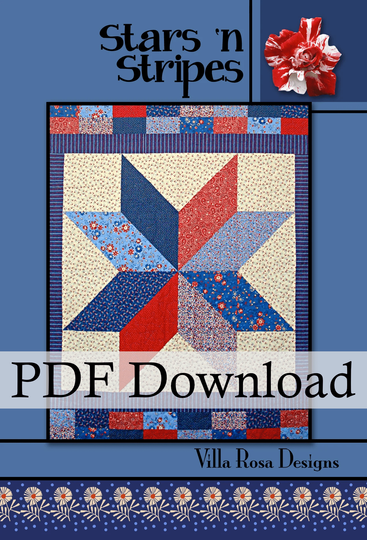Stars'N Stripes Quilt Pattern by Villa Rosa Designs (PDF Download) - Jammin Threads