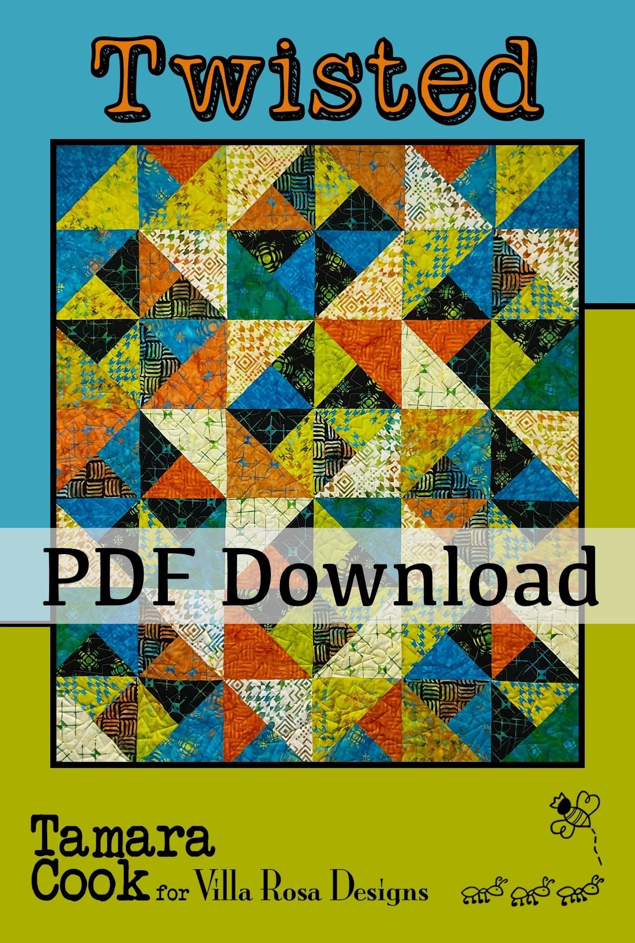 Twisted Quilt Pattern by Tamara Cook (PDF Version) - Jammin Threads