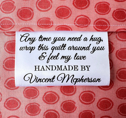 Wrap this Quilt Around you And Feel My Love. Satin Quilt Tags - Jammin Threads