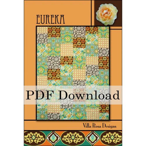 Eureka Quilt Pattern by Villa Rosa Designs (PDF Downloadable Version) - Jammin Threads