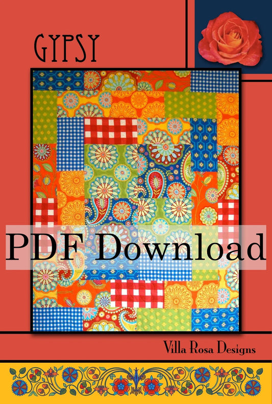 Gypsy Quilt Pattern by Villa Rosa Designs (Downloadable PDF Version) - Jammin Threads