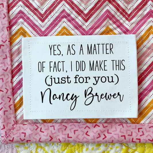 I Did Make This - Funny, Personalized Quilt Labels - Jammin Threads