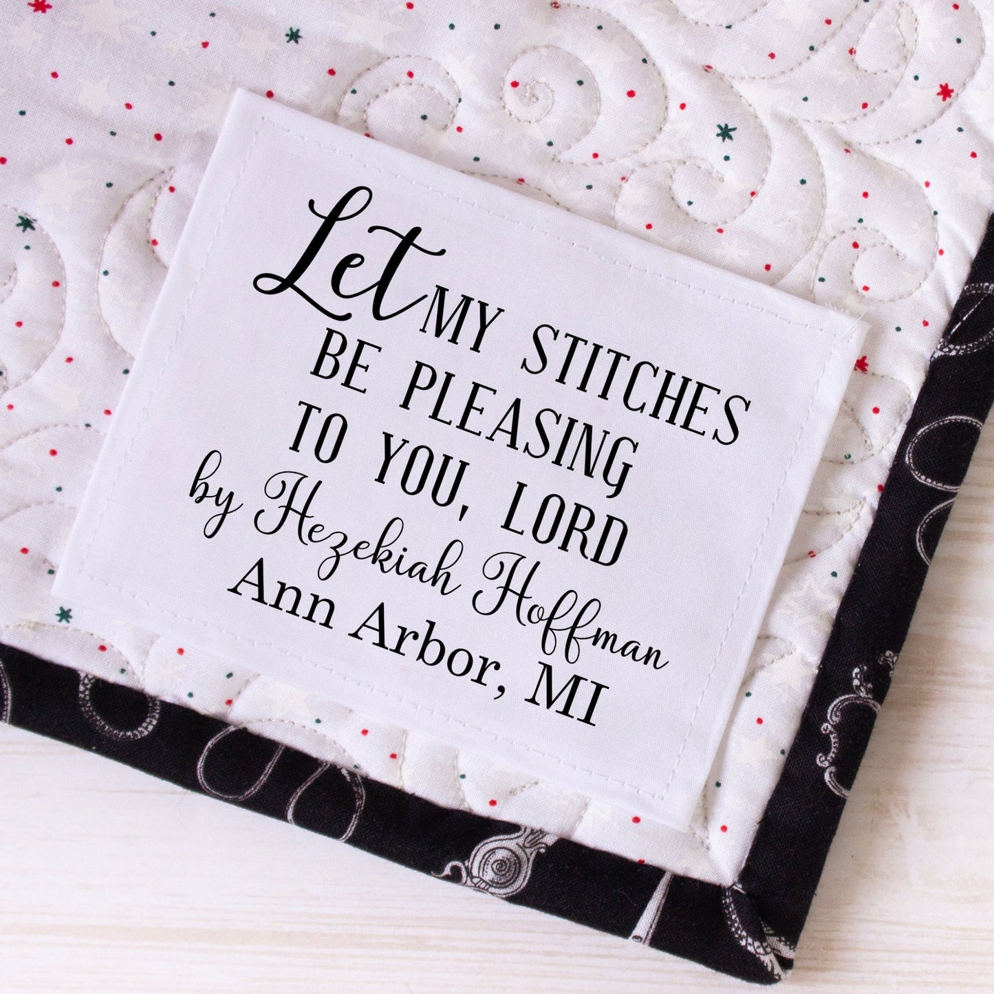 Let My Stitches Be Pleasing to you, Lord - Personalized Inspirational Quilt Labels - Jammin Threads