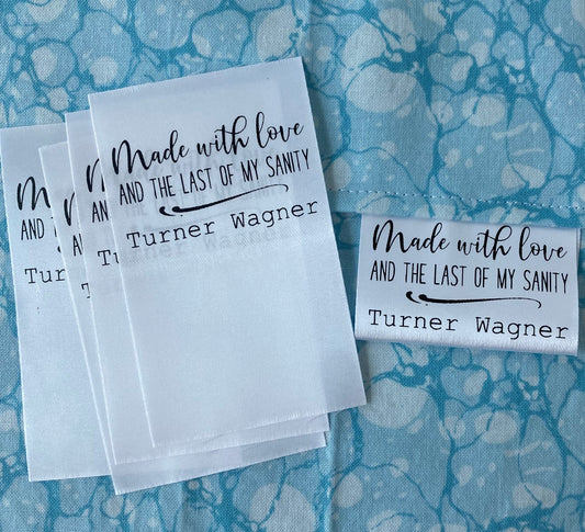 Made with Love and the Last of My Sanity - Funny, Personalized Satin Labels - Jammin Threads