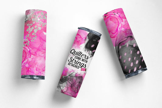 Quilters Come with Strings Attached - 20 oz. Skinny Tumbler - Jammin Threads
