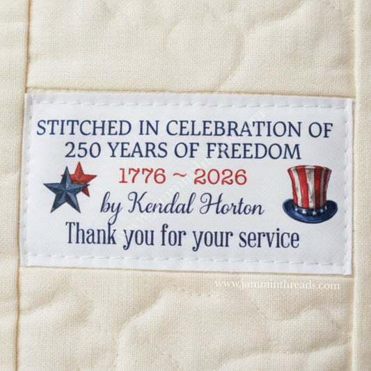 250 Years of Freedom Quilt Label Personalized | 1776 - 2026 Patriotic Quilt Label | Thank You for Your Service Quilt Label | Cotton or Polyester - Jammin Threads