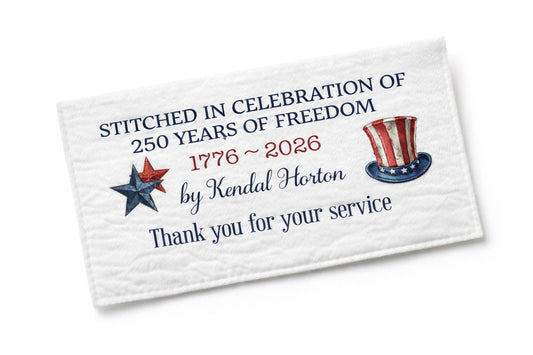 250 Years of Freedom Quilt Label Personalized | 1776 - 2026 Patriotic Quilt Label | Thank You for Your Service Quilt Label | Cotton or Polyester - Jammin Threads