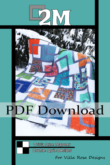 2M Quilt Pattern by Orphan Quilt Designs (PDF Version) - Jammin Threads