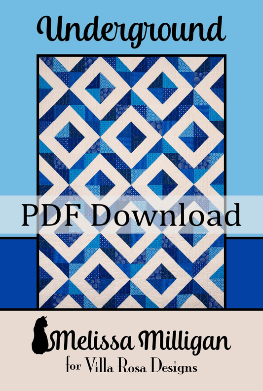 Underground Quilt Pattern by Melissa Milligan (PDF Version)