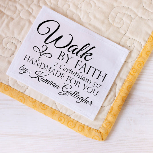 Personalized Quilt Label – “Walk by Faith” 2 Corinthians 5:7 – Custom Sewing Label with Name – Cotton or Polyester Quilt Tag – 2.75" x 2.25"