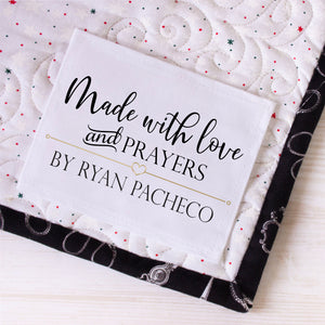 Personalized “Made With Love & Prayers” Quilt Labels – Custom Quilt Label with Maker Name – 8 Fabric Labels per Sheet