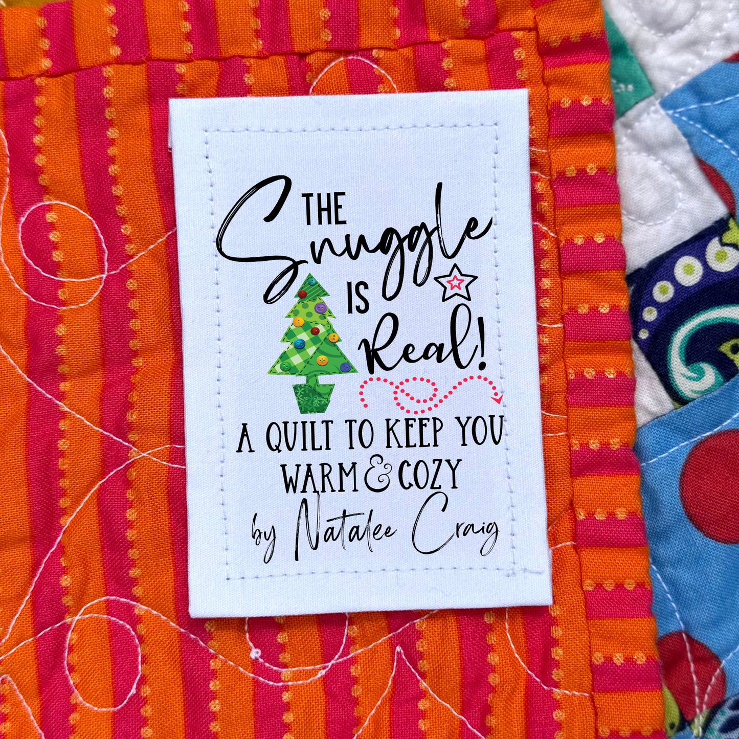 The Snuggle is Real! Christmas Quilt Labels