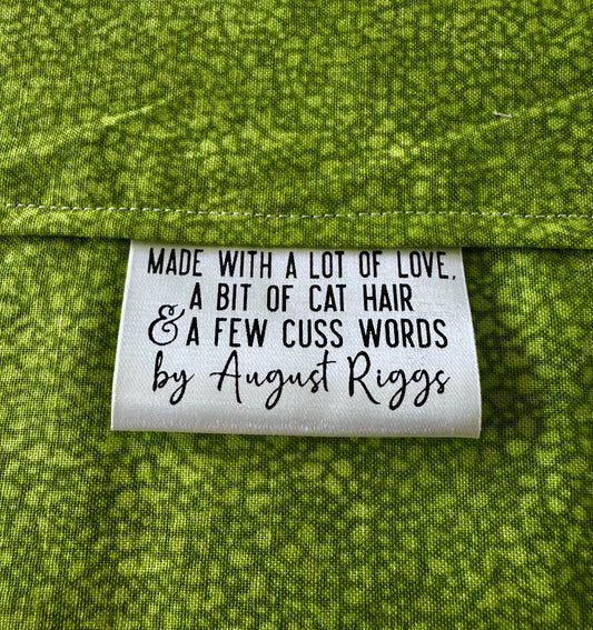 Made with Love, A bit of Cat Hair, and Few Cuss Words. Personalized Satin Quilt Labels