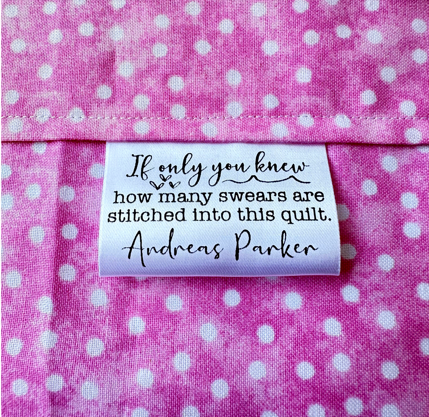 If Only You Knew How Many Swears Are Stitched into This Quilt. Sarcastic Satin Quilt Tags