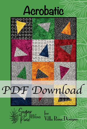 Acrobatic Quilt Pattern by Sugar Pine Quilt Designs 609670632247 (PDF Download) - Jammin Threads