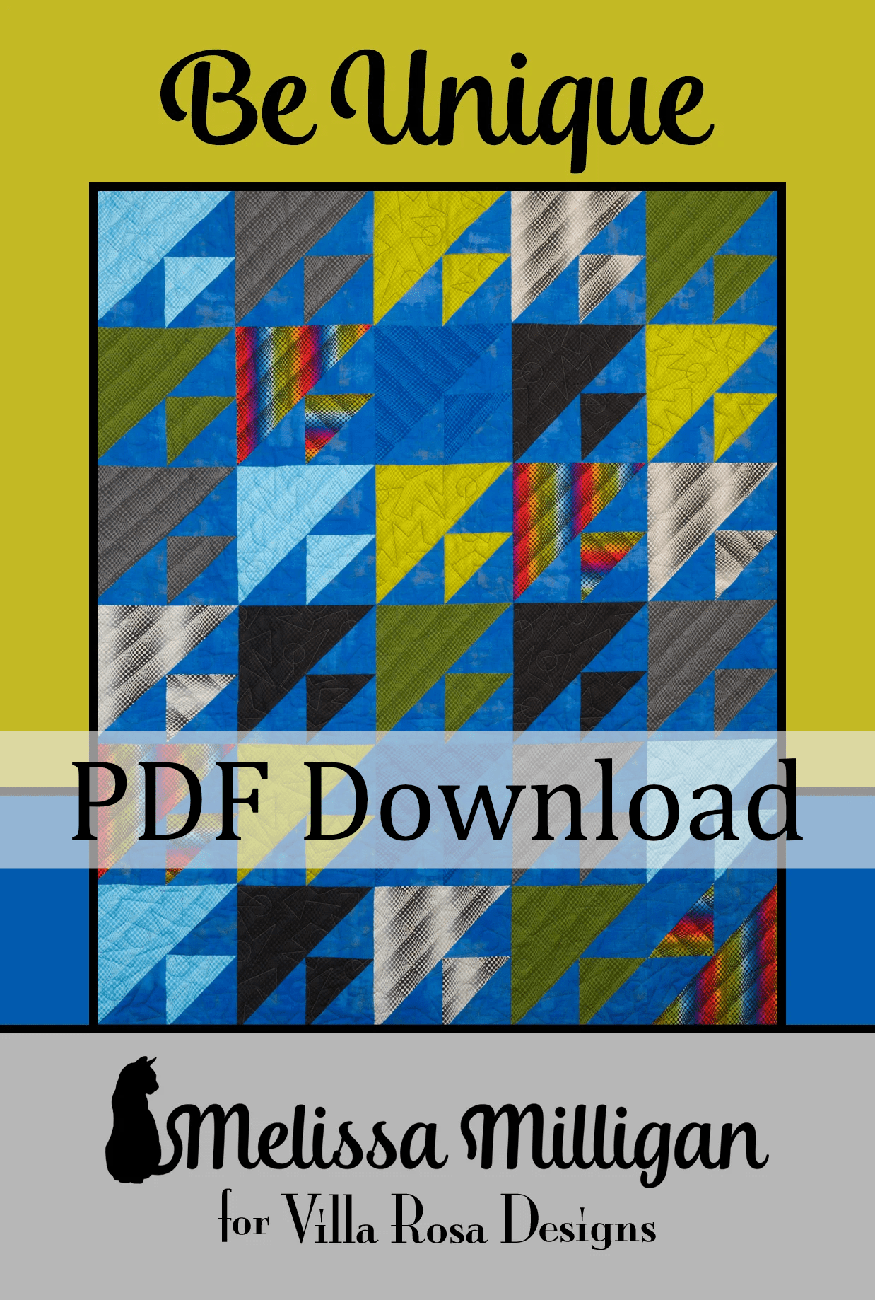 Be Unique Quilt Pattern by Melissa Milligan (PDF Download) - Jammin Threads