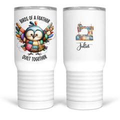 Birds of a Feather Quilt Together - Cute, personalized insulated tumbler - Jammin Threads