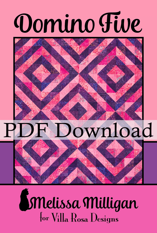 Domino Five Quilt Pattern by Melissa Milligan (PDF Download Version) - Jammin Threads