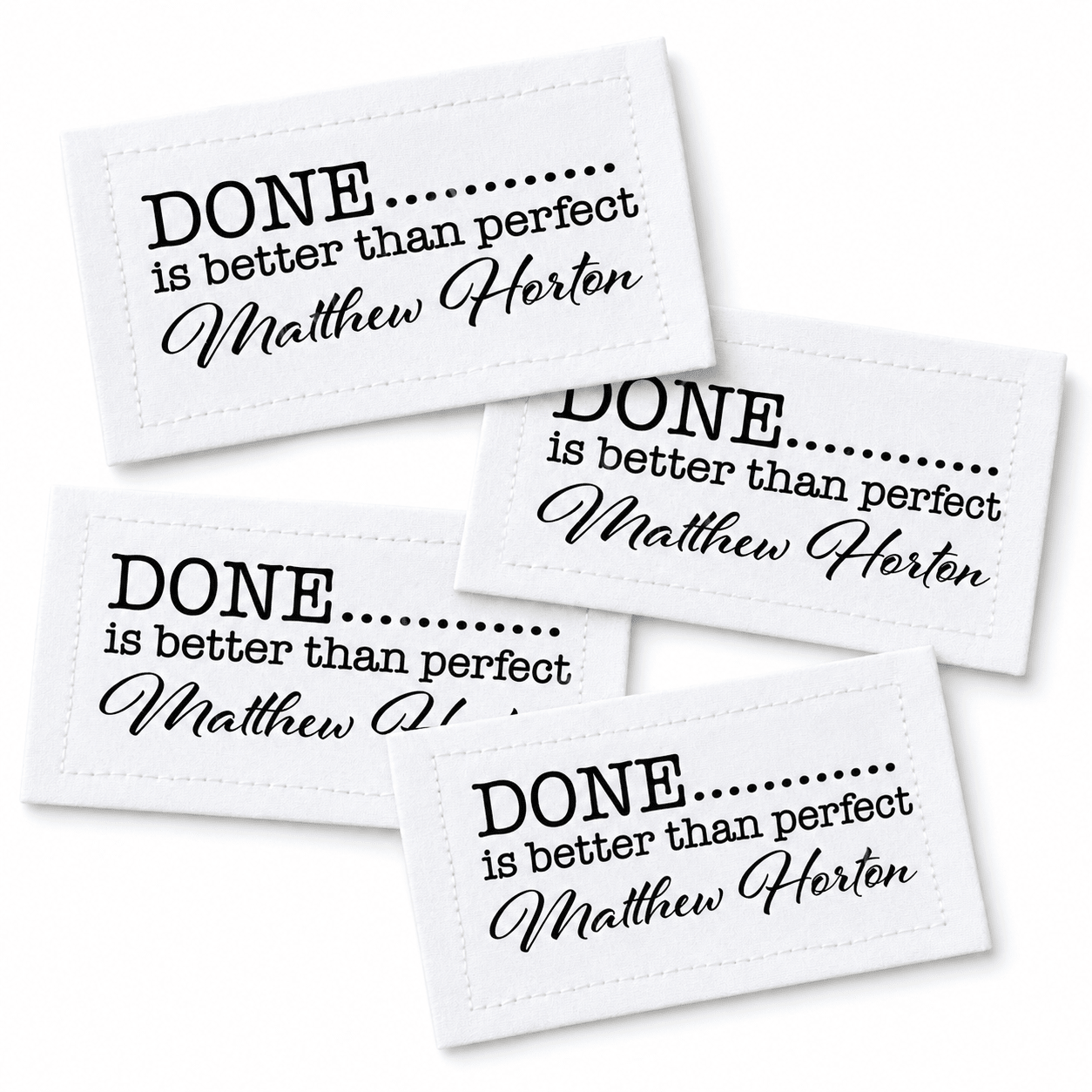 Done is Better than Perfect. Cheeky Quilt labels on Cotton or Polyester - Jammin Threads