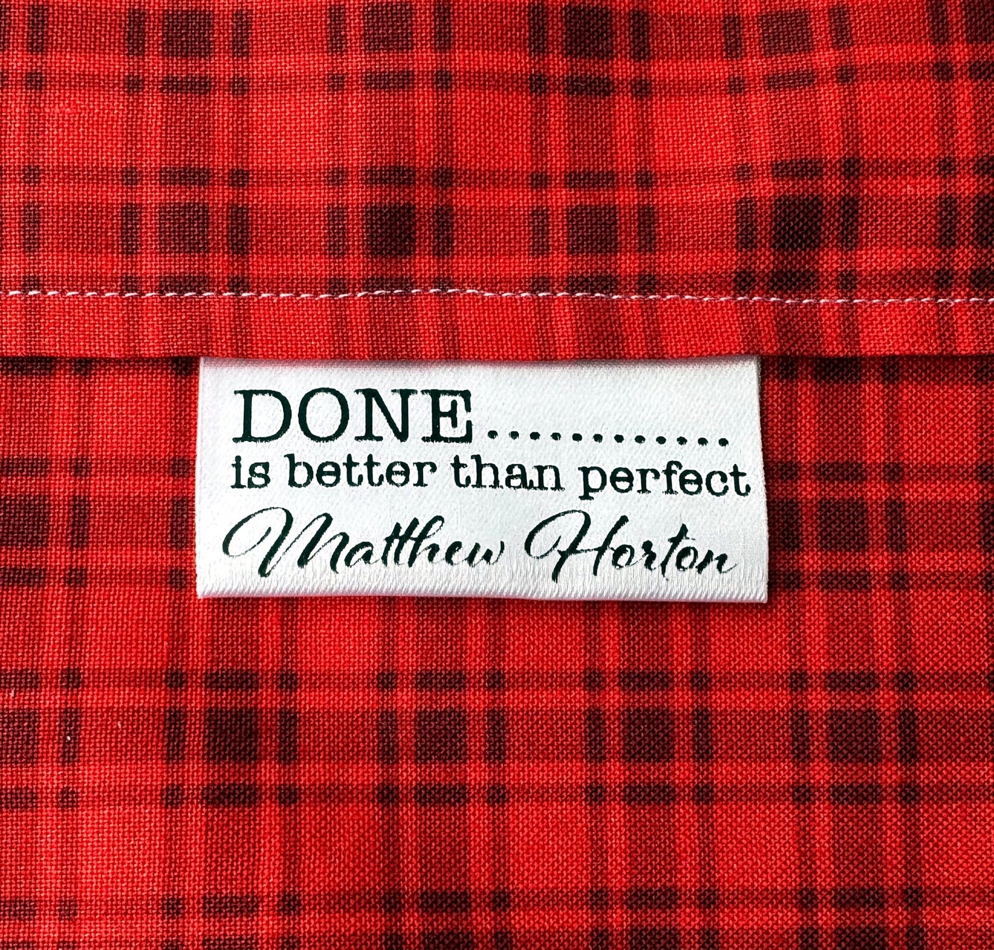Done is Better than Perfect. Satin Quilt Labels and Tags - Jammin Threads