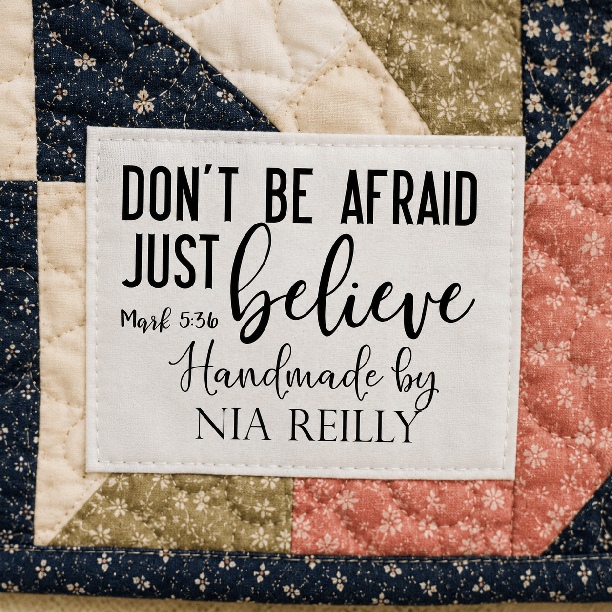 Don’t Be Afraid Just Believe Quilt Label | Mark 5:36 Christian Quilt Label | Personalized Faith Quilt Label | Bible Verse Quilt Tag - Jammin Threads