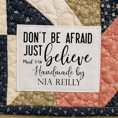 Don’t Be Afraid Just Believe Quilt Label | Mark 5:36 Christian Quilt Label | Personalized Faith Quilt Label | Bible Verse Quilt Tag - Jammin Threads