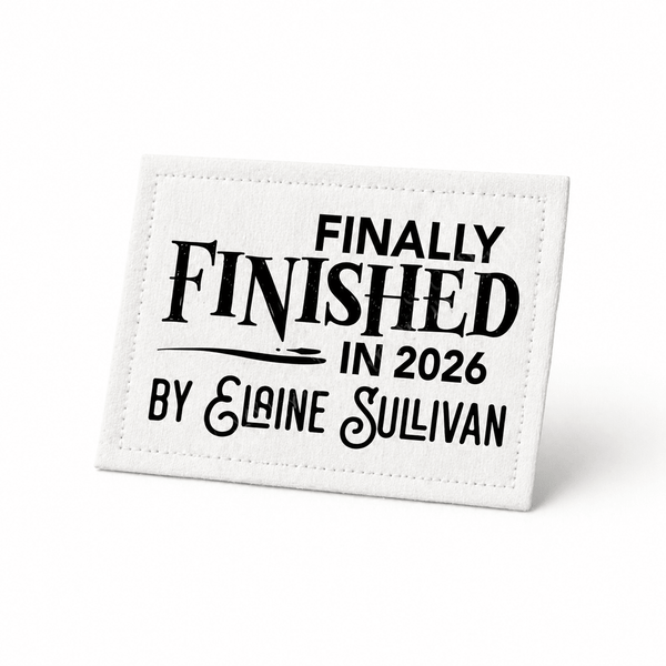 Finally Finished in 2026 Personalized Quilt Labels – Custom Maker Name | 9 Labels per Sheet - Jammin Threads