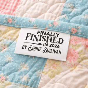 Finally Finished in 2026 Personalized Satin Quilt Tags – Custom Maker Name – Set of 25 - Jammin Threads