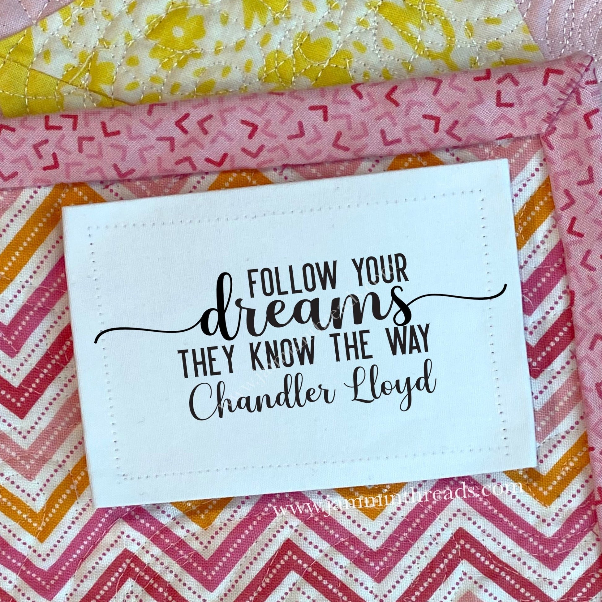 Follow Your Dreams Quilt Label – Personalized Inspirational Quilt Labels (8 per Sheet) - Jammin Threads
