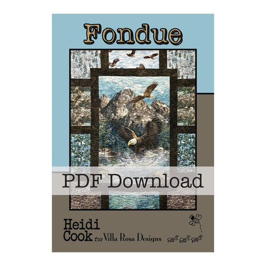 Fondue Quilt Pattern by Heidi Cook for Villa Rosa Designs – Panel Quilt Pattern (PDF Download) - Jammin Threads
