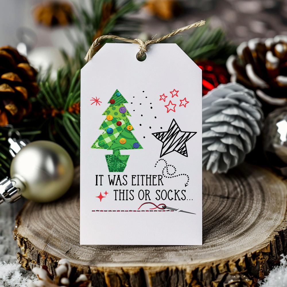 Free Quilt Gift Tags download. It was Either This or Socks!! - Jammin Threads