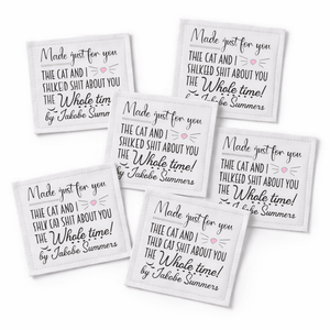 Funny Cat Quilt Label – “The Cat and I Talked Sh*t About You” Personalized Quilt Label, 2.5" Fabric Labels Sheet, Quilter Gift - Jammin Threads