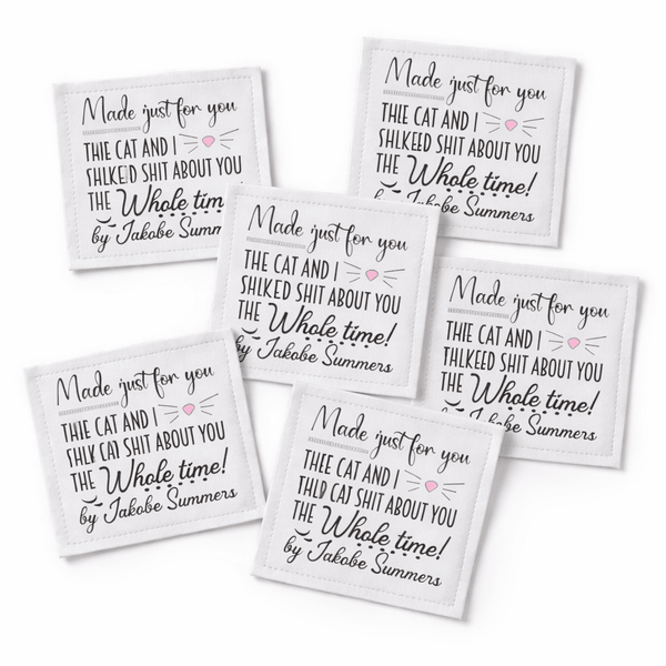 Funny Cat Quilt Label – “The Cat and I Talked Sh*t About You” Personalized Quilt Label, 2.5" Fabric Labels Sheet, Quilter Gift - Jammin Threads