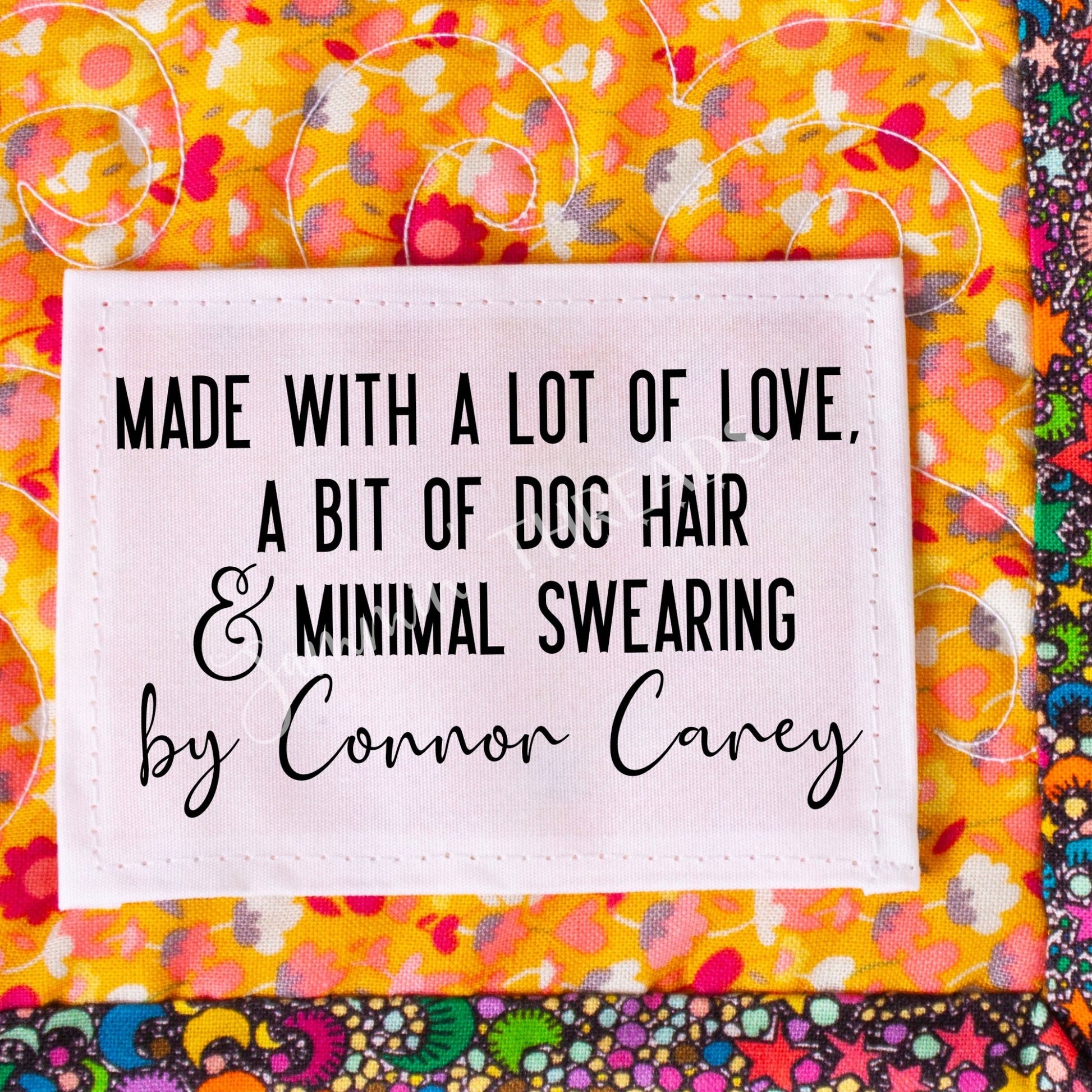 Funny Personalized Quilt Label – “Made with a Lot of Love & a Bit of Dog Hair” | Custom Quilting Label | Cotton or Polyester - Jammin Threads
