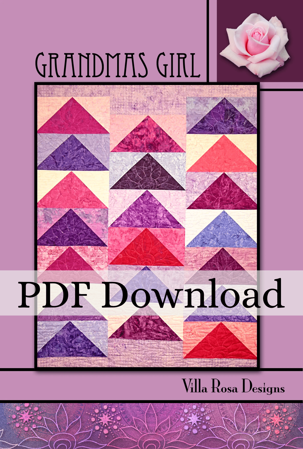 Grandmas Girl Quilt Pattern by Villa Rosa Designs (PDF Version) - Jammin Threads