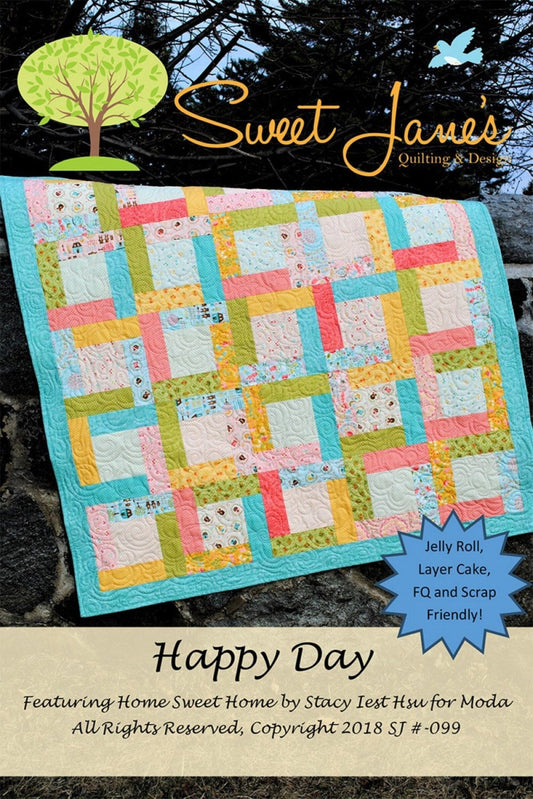 Happy Day Quilt Pattern by Sweet Jane's Quilting & Design - Jammin Threads