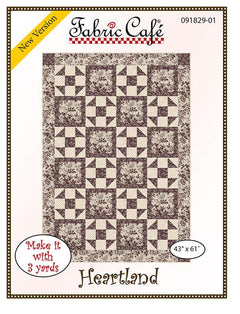 Heartland 3 Yard Quilt Pattern by Fabric Cafe - Jammin Threads