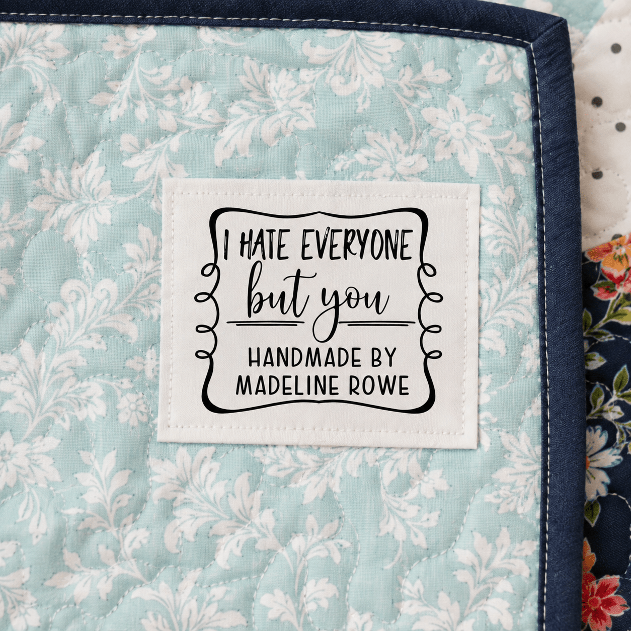 I Hate Everyone But You Personalized Quilt Label | Funny Custom Handmade Quilt Tag - Jammin Threads