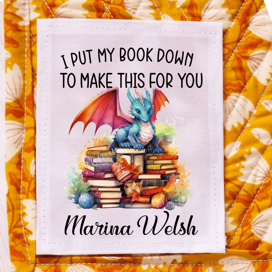 I Put My Book Down to Make This for You. Dragon theme quilt labels - Jammin Threads