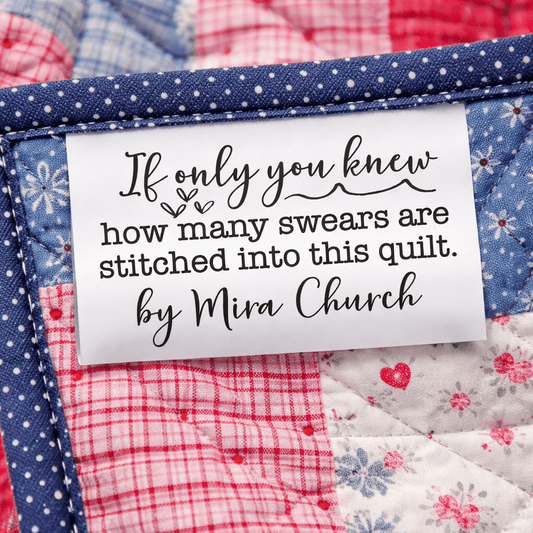 If Only You Knew How Many Swears Are Stitched into This Quilt. Sarcastic Satin Quilt Tags - Jammin Threads